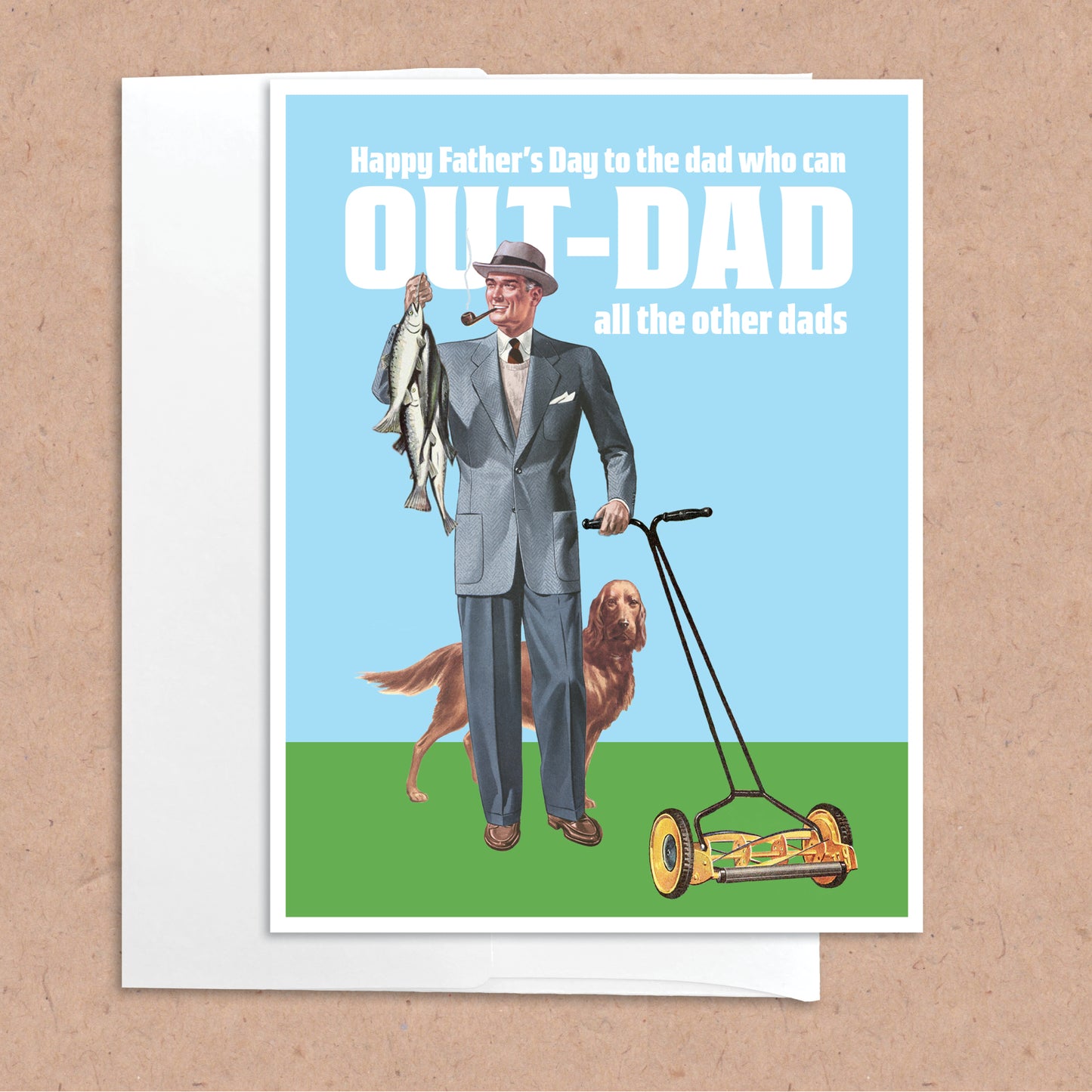 Out-Dad the Other Dads Father's Day greeting card