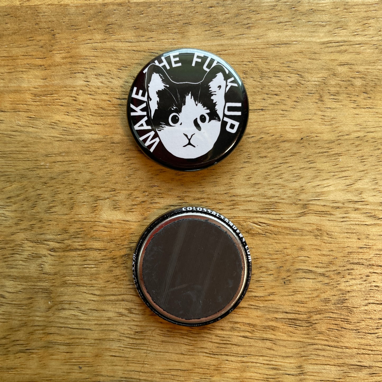 Wake the F Up Kitten button or magnet