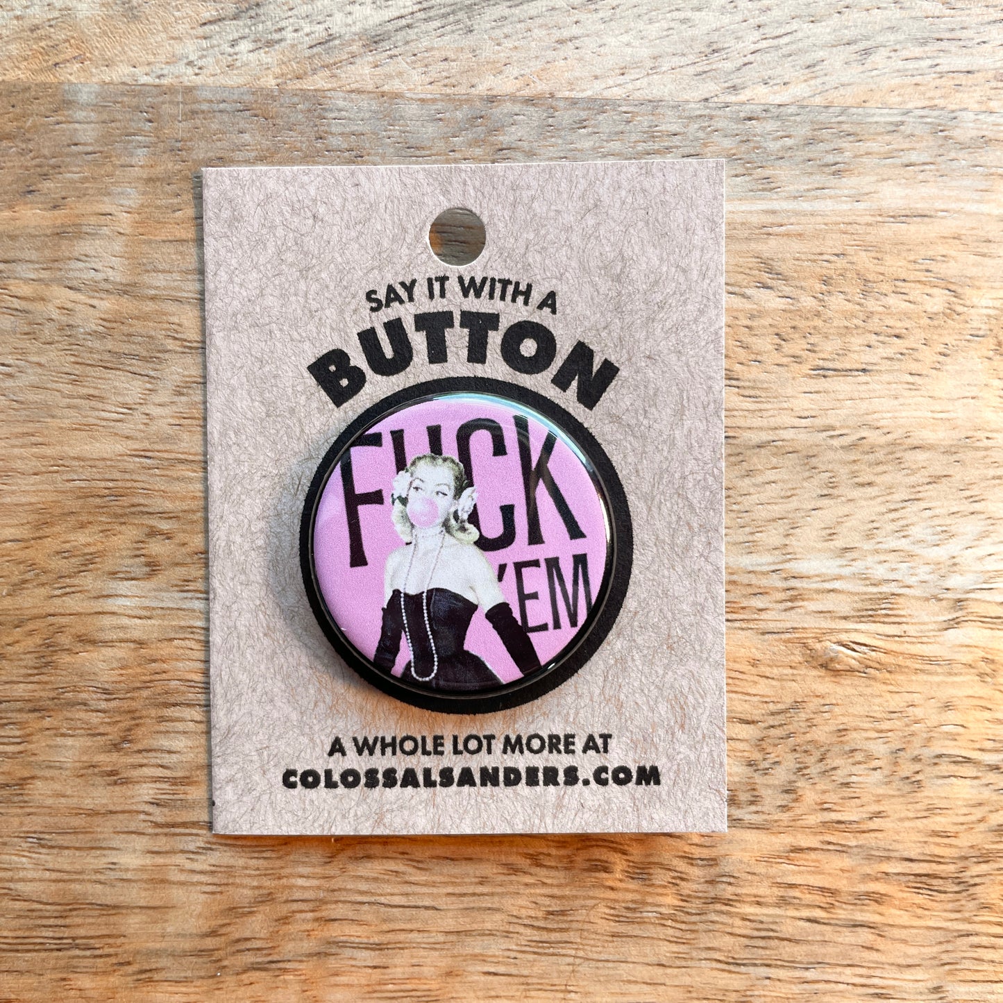 F 'em (button or magnet)