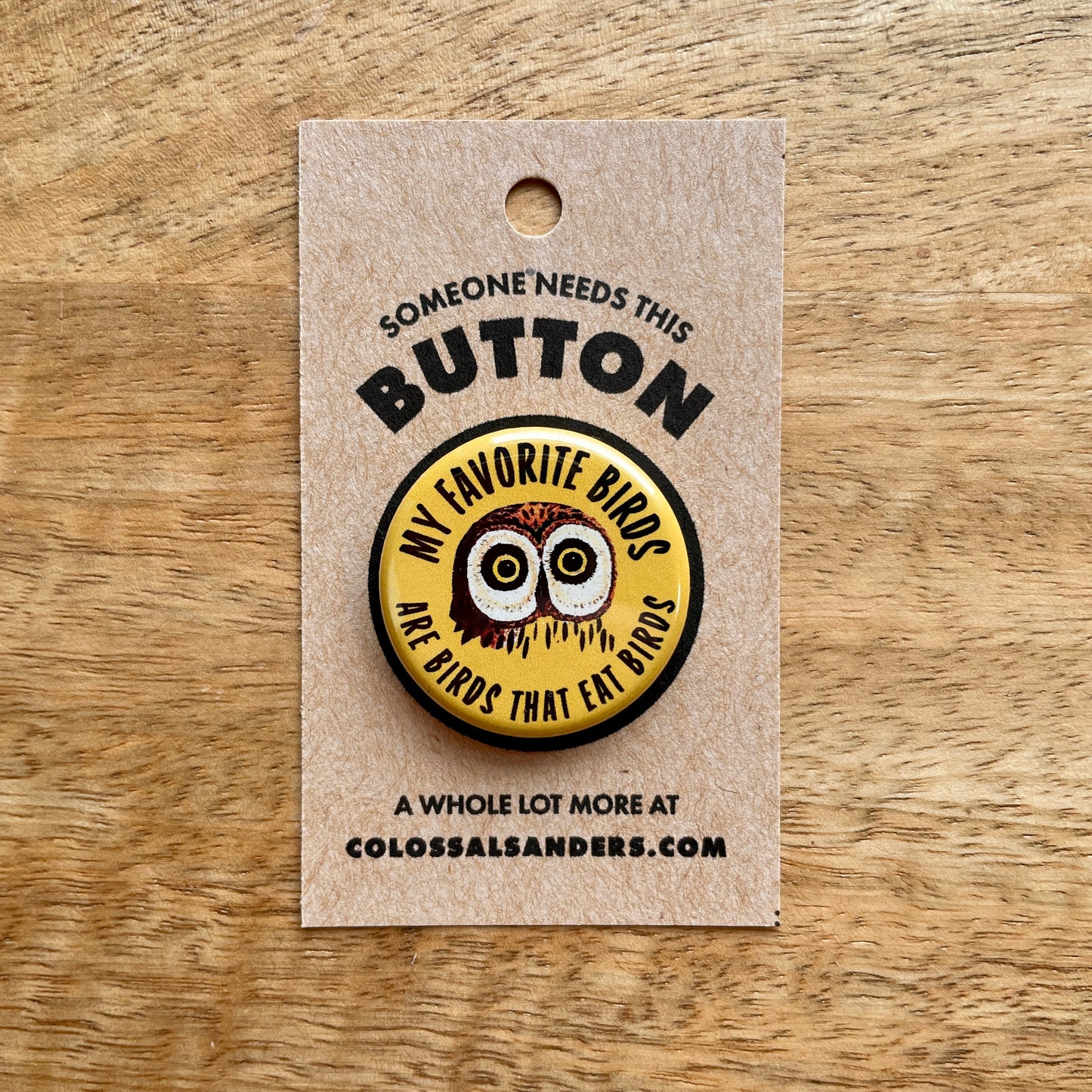 My favorite Birds Are Birds That Eat Birds (button or magnet)