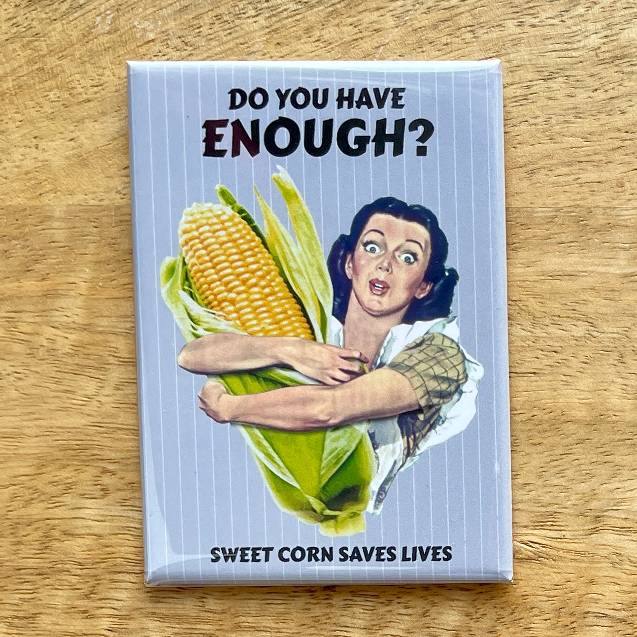Sweet Corn Saves Lives funny magnet