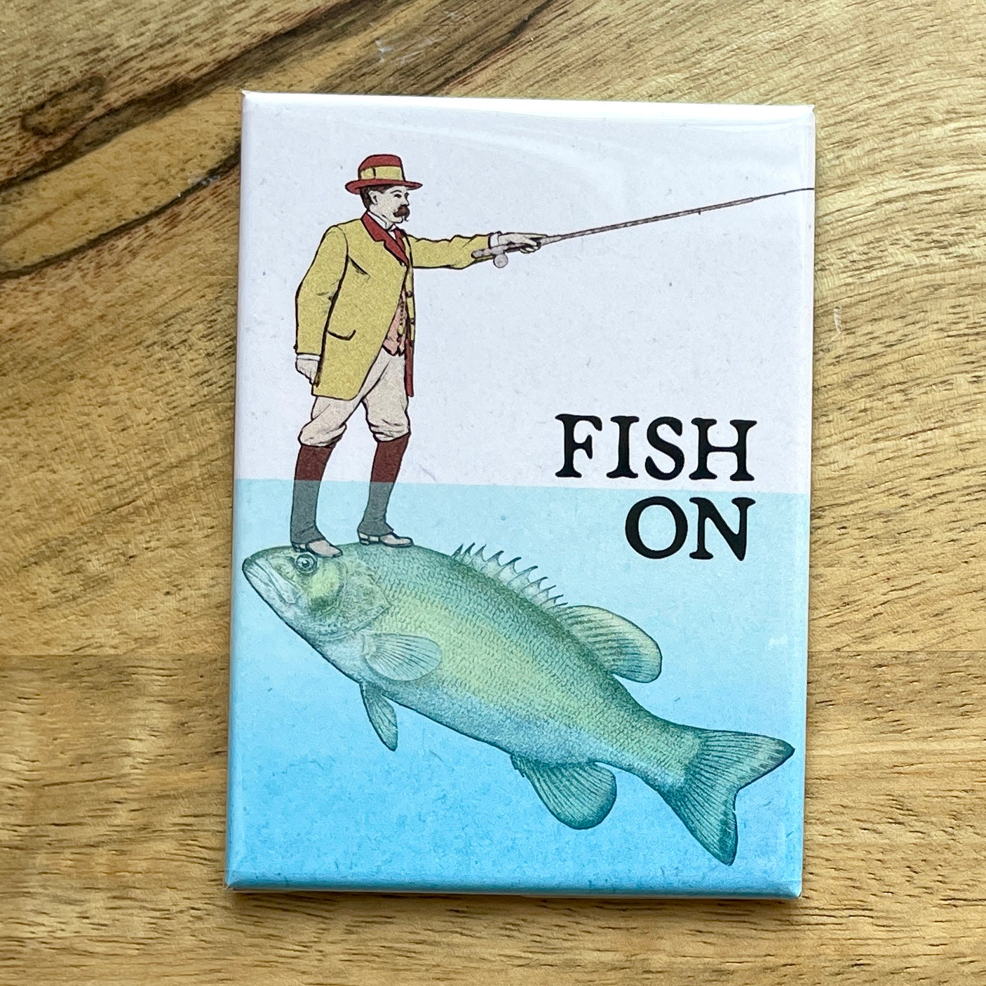 Fish On funny fishing magnet