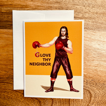 (G)love Thy Neighbor funny Jesus greeting card