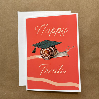 Happy Trails funny snail graduation card