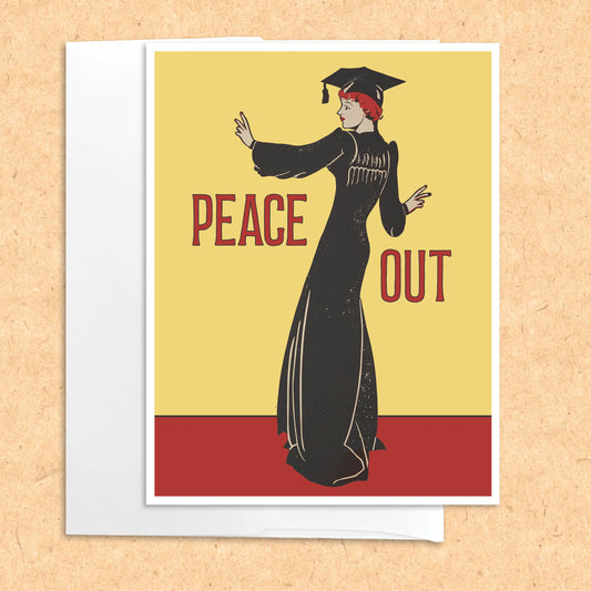 Peace Out funny graduation card