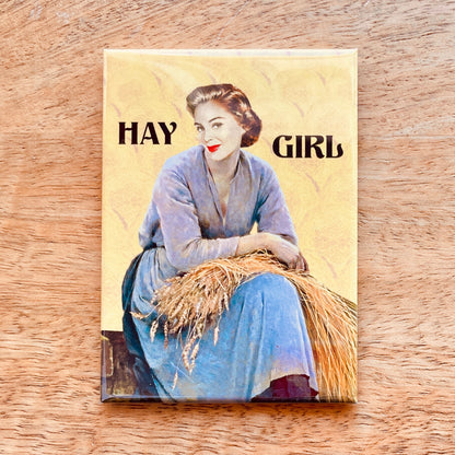 Hay Girl funny magnet