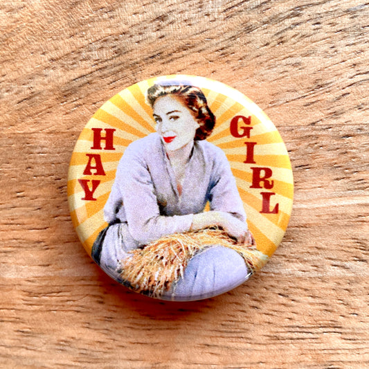 Hay Girl (button or magnet)
