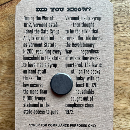 Vermont Compliance Syrup Toy quirky, funny, handmade magnet