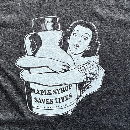 Maple Syrup Saves Lives T-shirt