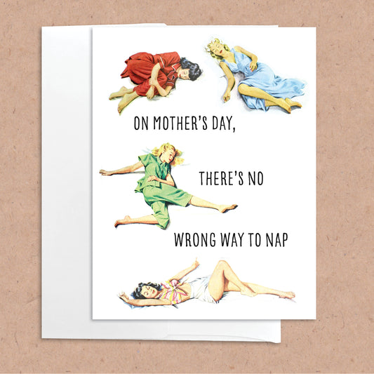 No Wrong Way to Nap Mother's Day Card