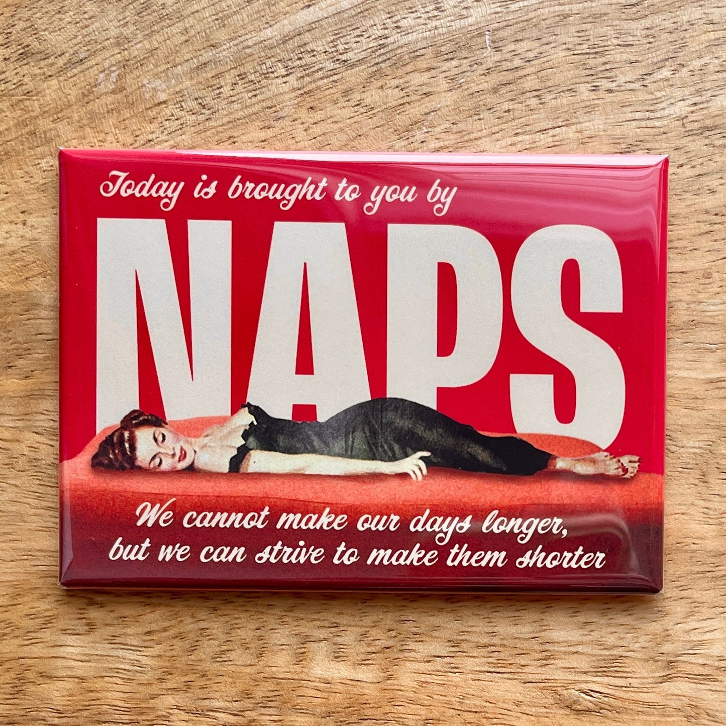 Naps funny magnet