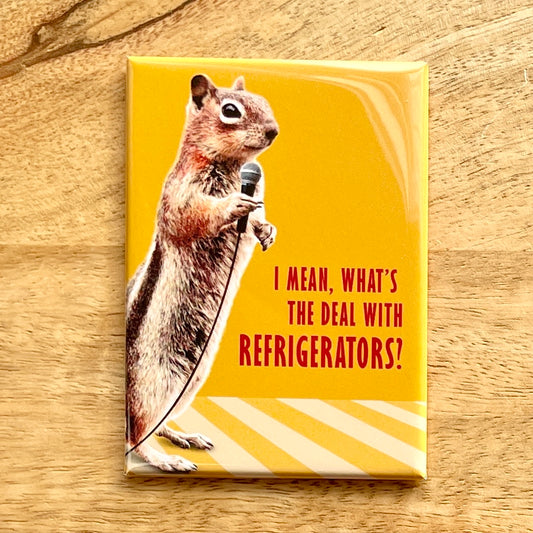 Squirrel Standup funny magnet