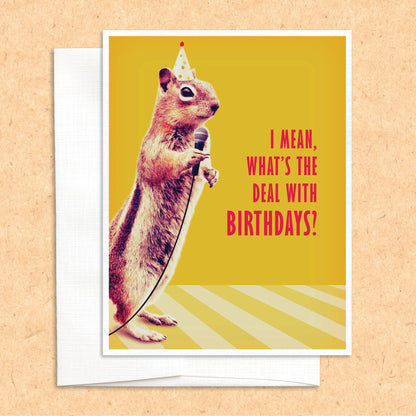 Stand-up comedy Squirrel Birthday card (What's the Deal?) funny animal greet