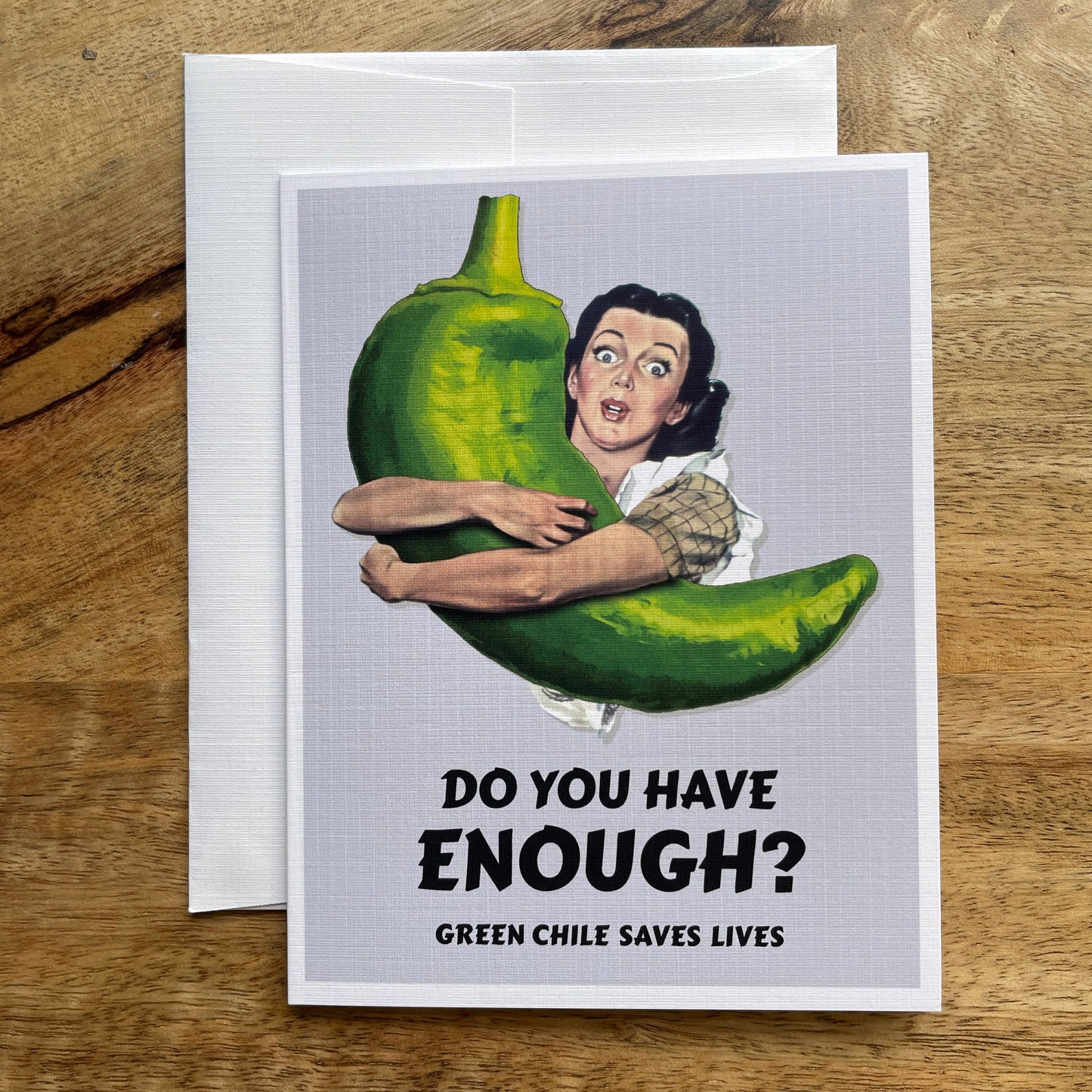 Green Chile Saves Lives funny greeting card
