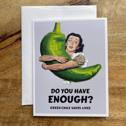 Green Chile Saves Lives funny greeting card