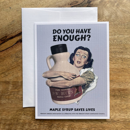 Maple Syrup Saves Lives funny greeting card