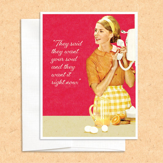It's For You, Dear (They Want Your Soul) funny greeting card