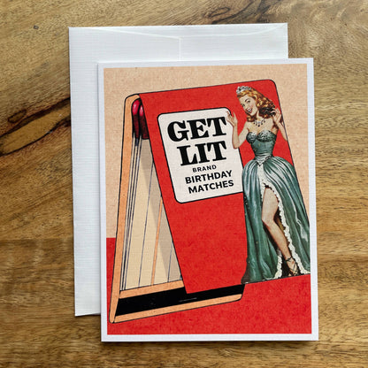 Get Lit Birthday Matches Birthday funny greeting card