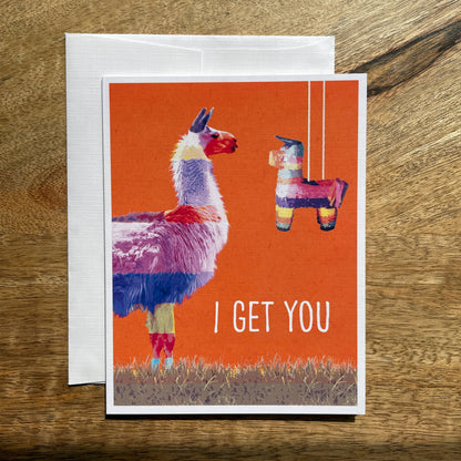 I Get You Llama Pinata funny animal greeting card