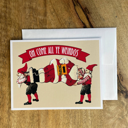 Oh Come All Ye Weirdos funny Holiday Card